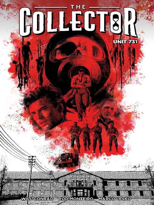 Title details for The Collector Unit 731 by Will Conrad - Available